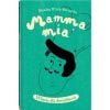 Włochy dla dociekliwych T.1 Mamma mia