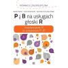 P i B na usługach głoski R