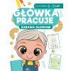 Główka pracuje. Zabawa słowami