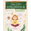 Szkoła i ja. Ćwiczymy koncentrację
