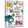 Julian Tuwim. Wiersze dla dzieci
