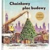 Choinkowy plac budowy. Książka z okienkami