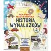 Historia wynalazków. Moja pierwsza książka o...