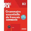 100% FLE - Grammaire essentielle du franacis B2