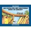Jak ciotka Fru-Bęc uratowała świat od zagłady