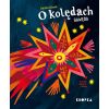 O kolędach. Gawęda