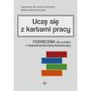 Uczę się z kartami pracy. Podręcznik dla uczniów..