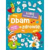 Lubię kolorować i odkrywać. Dbam o zdrowie