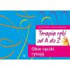 Terapia ręki od A do Z. Obie rączki rysują