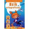 Bzik ortograficzny - Zadania z poprawnego pisania