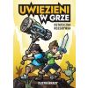 Uwięzieni w grze. Ostateczna rozgrywka