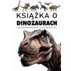 Książka o dinozaurach