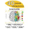 40 zadań umysłowych dla nastolatków