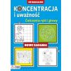 Koncentracja i uważność. Nowe zadania