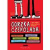 Gorzka czekolada i inne opowiadania o ważnych...