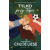 Tylko przy tobie