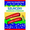 Szlaczki Kropeczki Zygzaczki. Czas na książeczkę