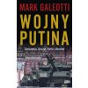 Wojny Putina. Czeczenia, Gruzja, Syria, Ukraina