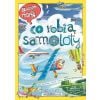 Opowiem ci, mamo, co robią samoloty
