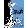 Przyjaciele żyrafy T.4 Bajki o empatii