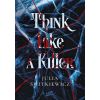 Think Like a Killer