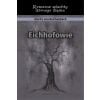 Eichhofowie. Romans szlachty Górnego Śląska