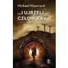 ...i ujrzeli człowieka