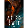Aż po świt
