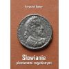 Słowianie plemionami zagubionymi