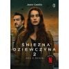 Śnieżna dziewczyna T.2 Gra o duszę