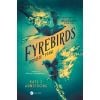 Fyrebirds