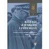 Alianse z wyboru i przymusu. Polskie sojusze...