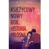 Księżycowy Nowy Rok. Historia miłosna