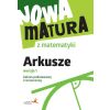 Nowa matura z matematyki. Arkusze maturalne. Zakres podstawowy i rozszerzony. Wersja 1 (Podstawa programowa 2024)