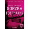 Totentanz. Cienie przeszłości