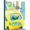 Karol jedzie do miasta. Przygody świerszcza Karola