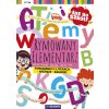 Idę do szkoły. Rymowany elementarz do nauki...