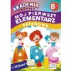 Akademia rozwoju 6-latka. Mój pierwszy elementarz