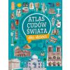 Atlas cudów świata dla dzieci