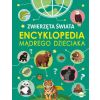 Zwierzęta Świata. Encyklopedia mądrego dzieciaka