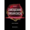 Zarządzanie organizacją - współczesne perspektywy