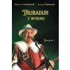 Trubadur z wyboru
