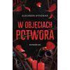 Potwór T.3 W objęciach Potwora