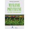 Myślenie pożyteczne, czyli zielony kciuk..