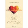 (Nad)Zwyczajni