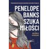 Penelope Banks szuka miłości