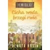 Jemiołki T.3 Cicha woda brzegi rwie