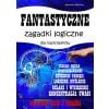 Fantastyczne zagadki logiczne dla nastolatków