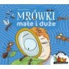 Mrówki małe i duże