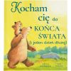 Kocham cię do końca świata (i jeden dzień dłużej)